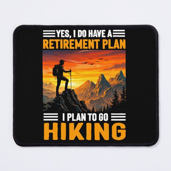 Item preview, Yes I Do Have A Retirement Plan I Plan On Hiking - Mountain Retro Sunset Art designed and sold by BendyBeasts.
