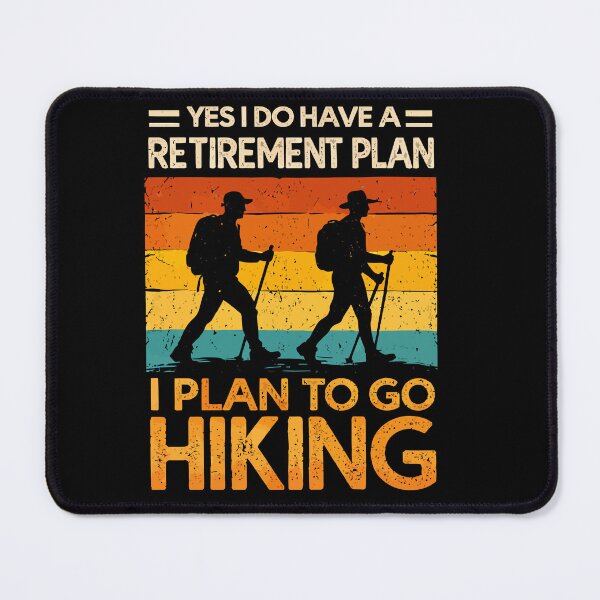 Item preview, Yes I Do Have A Retirement Plan I Plan On Hiking - Mountain Retro Sunset Art designed and sold by BendyBeasts.