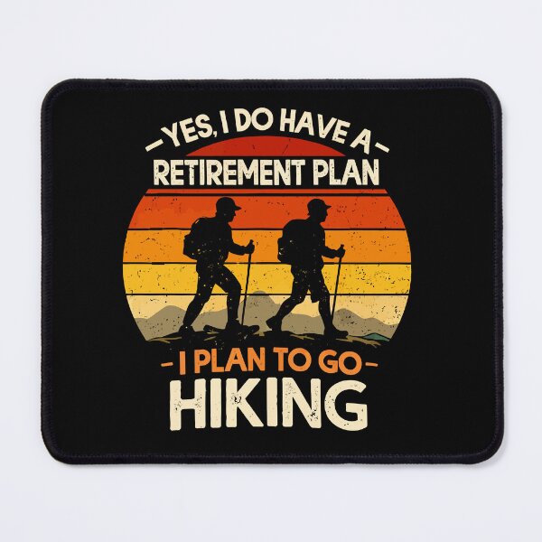Item preview, Yes I Do Have A Retirement Plan I Plan On Hiking - Mountain Retro Sunset Art designed and sold by BendyBeasts.