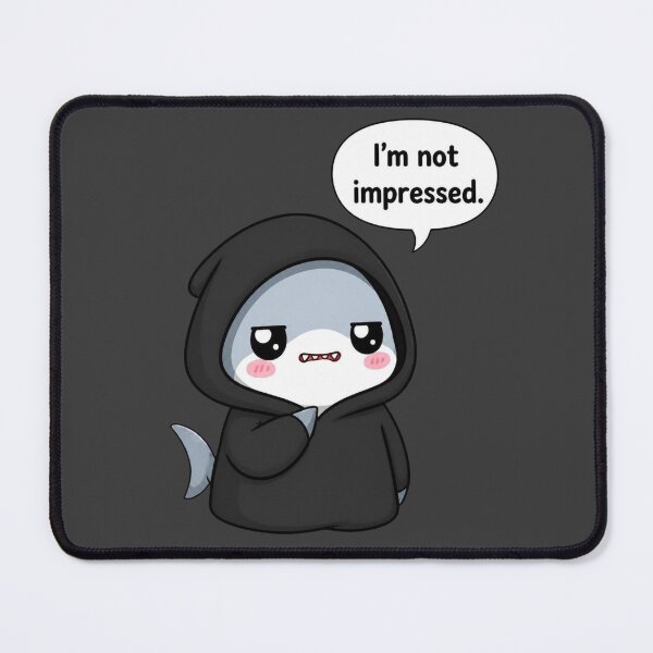 Item preview, Sarcastic Shark – I’m Not Impressed designed and sold by Icareis-Studios.
