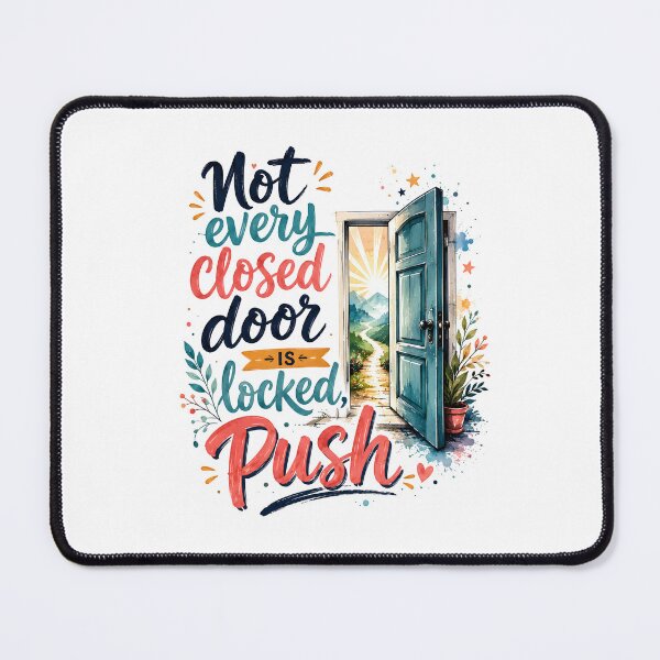 Item preview, Not every closed door is locked Push designed and sold by nimmitrends.
