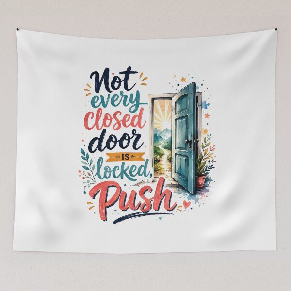 Item preview, Not every closed door is locked Push designed and sold by nimmitrends.