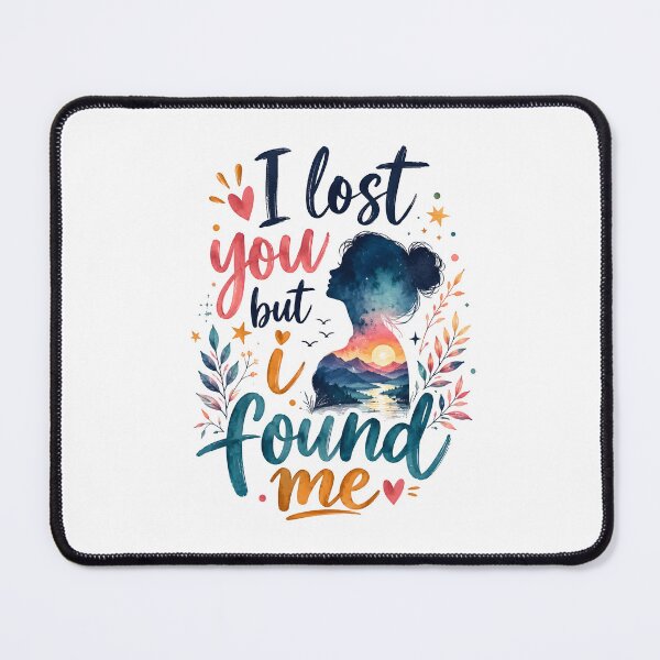 Item preview, I lost you but I found me designed and sold by nimmitrends.