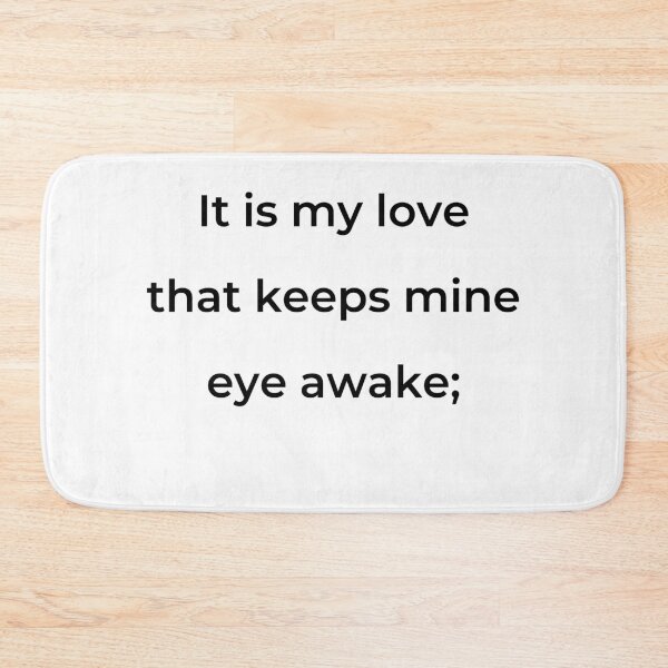Item preview, “It is my love that keeps mine eye awake;” - print black designed and sold by ariksworld.