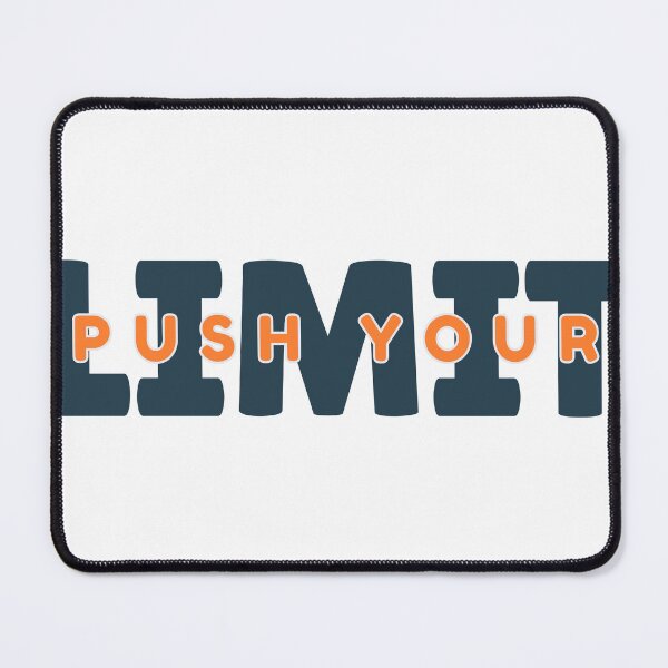 Item preview, Push your Limit designed and sold by Fanellla.