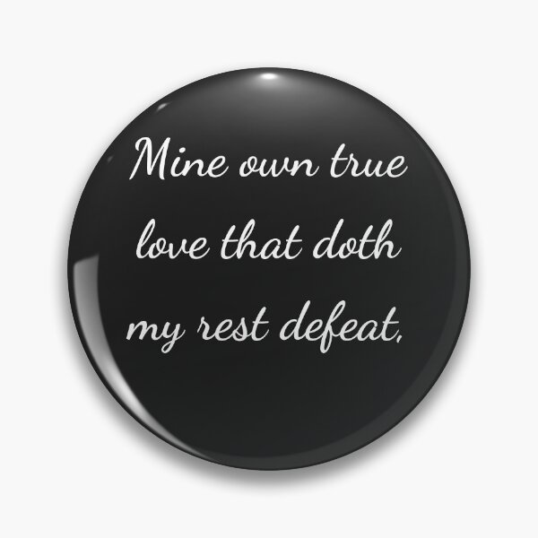 Item preview, “Mine own true love that doth my rest defeat,” - handwriting white designed and sold by ariksworld.
