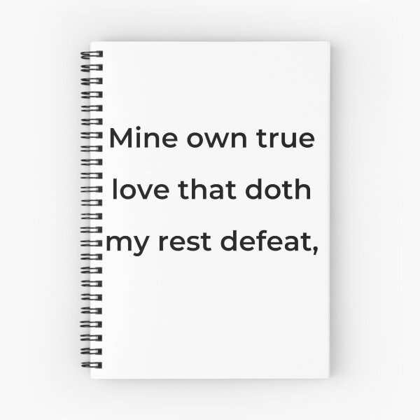 Item preview, “Mine own true love that doth my rest defeat,” - print black designed and sold by ariksworld.