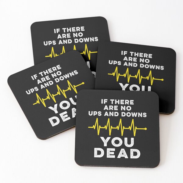 Item preview, If There Are No Ups And Downs designed and sold by kelvinmunene13.
