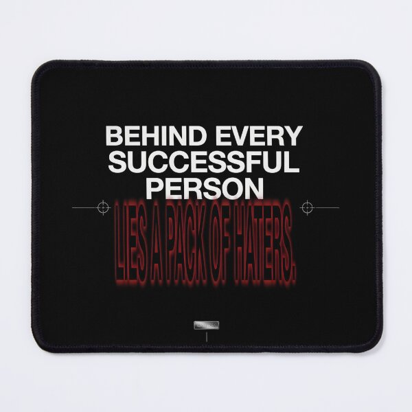 Item preview, Behind Every Successful Person Lies A Pack Of Haters - Eminem Quote designed and sold by Enea Kelo.