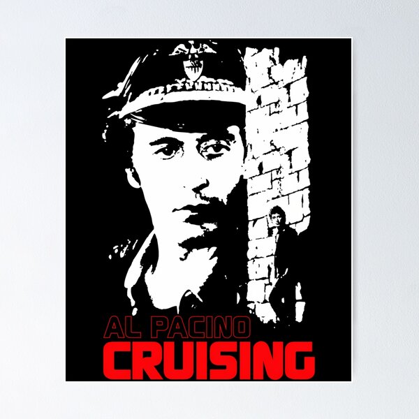 Item preview, Pacino Cruising Movie Poster designed and sold by Austinchi12.