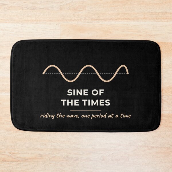 Item preview, Sine Of The Times Minimalist Math Typography designed and sold by The Cozy Design Studio.
