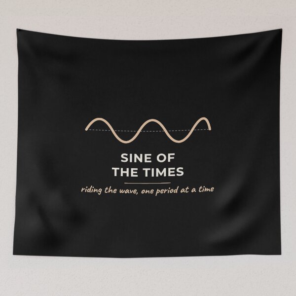 Item preview, Sine Of The Times Minimalist Math Typography designed and sold by The Cozy Design Studio.
