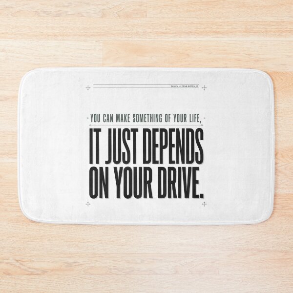 Item preview,  Depends On Your Drive- Eminem Lyric Quote designed and sold by Enea Kelo.