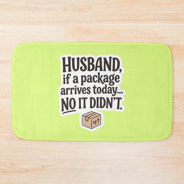 Item preview, Husband If A Package Arrives Today No It Didn't Funny Sticker | Shopping Addict Wife Quote Sticker | Delivery Parcel Marriage Humor Decal | Online Shopping Gift designed and sold by SergioMiklos.