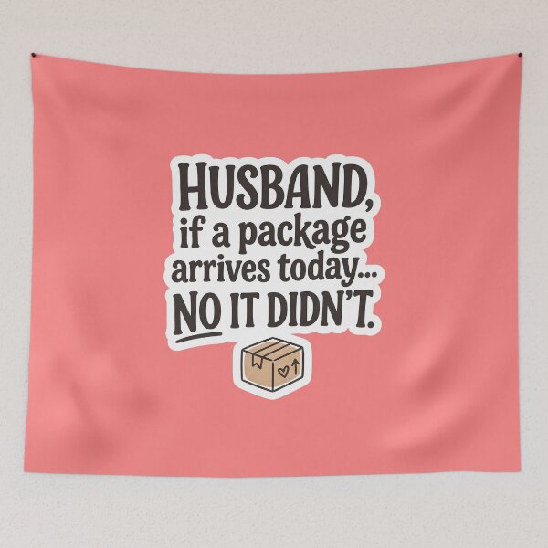 Item preview, Husband If A Package Arrives Today No It Didn't Funny Sticker | Shopping Addict Wife Quote Sticker | Delivery Parcel Marriage Humor Decal | Online Shopping Gift designed and sold by SergioMiklos.