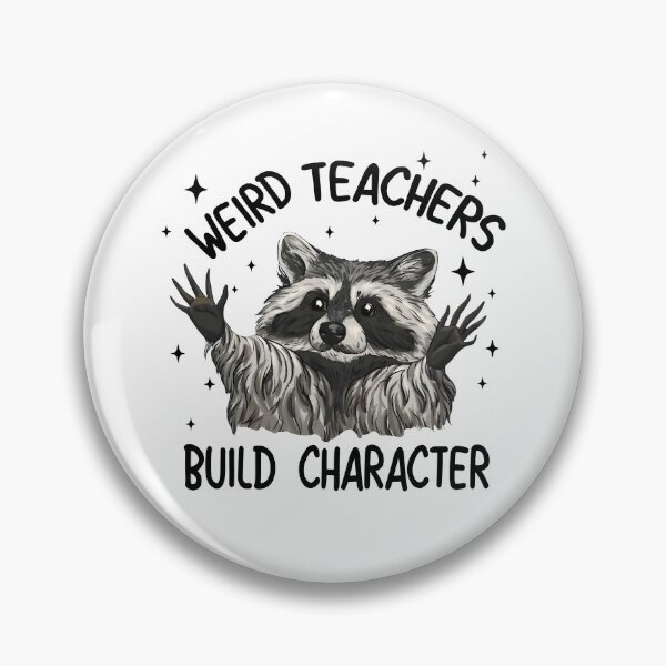 Item preview, Weird Teachers Build Character designed and sold by kar buncles.