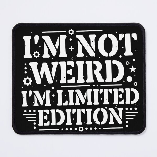 Item preview, I'm Not Weird I'm Limited Edition Slogan  designed and sold by Matastuffmerch.