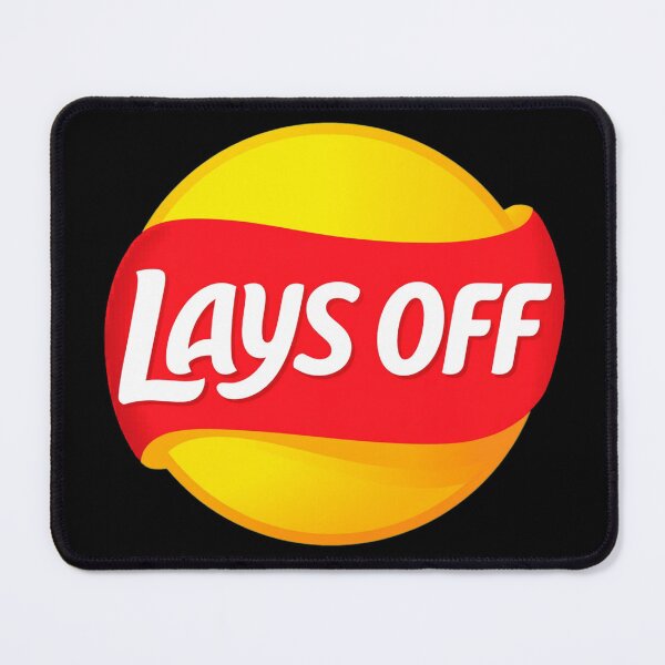 Item preview, Lays Off designed and sold by Late Theory.