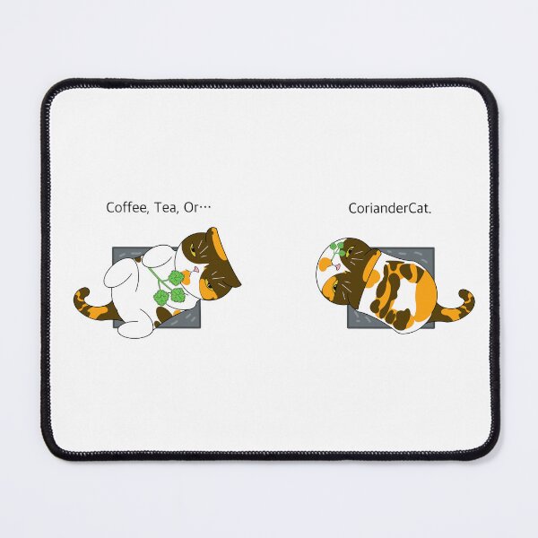 Item preview, Coffee, Tea, Or...CorianderCat. designed and sold by CorianderCat.