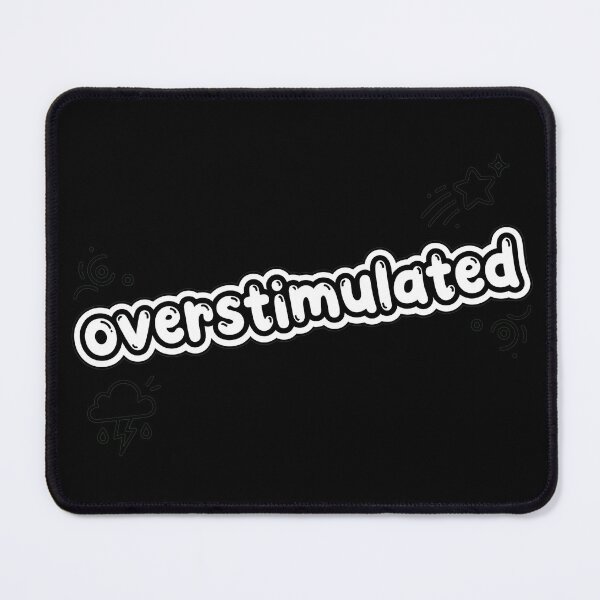Item preview, Overstimulated Text With Sparkle Minimalist designed and sold by ALYGADesign.