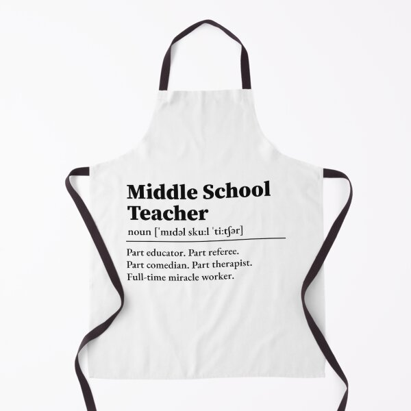Item preview, Middle School Teacher Definition designed and sold by LounisArt.