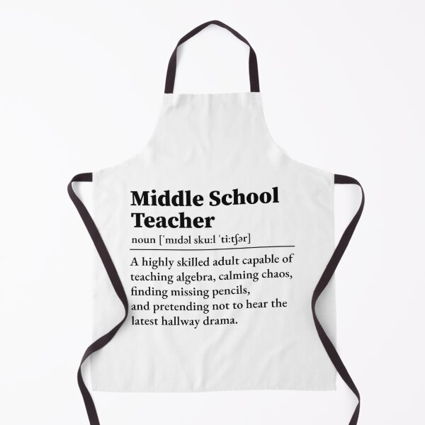Item preview, Middle School Teacher Definition designed and sold by LounisArt.