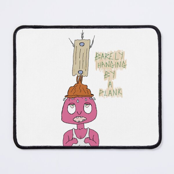 Item preview, Barely Hanging By A Plank designed and sold by Shooz34.