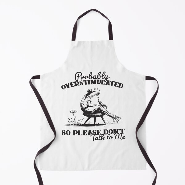 Item preview, Probably Overstimulated So Please Don't Talk To Me Frog  designed and sold by BrownHorse90s.