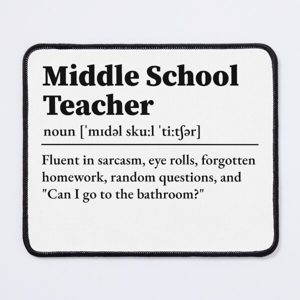 Item preview, Middle School Teacher Definition  designed and sold by LounisArt.