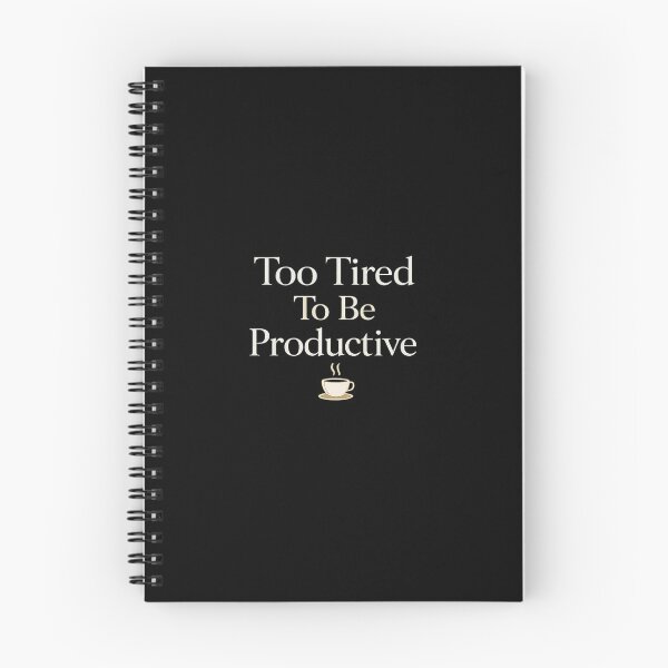 Item preview, Too Tired To Be Productive | Funny Coffee Typography designed and sold by rigelcreation.