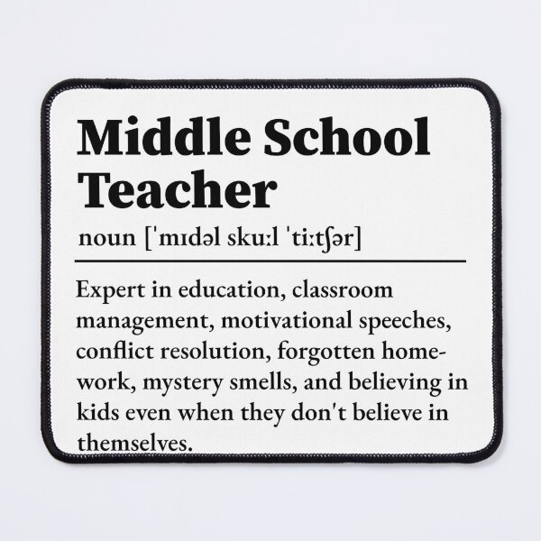 Item preview, Middle School Teacher Definition designed and sold by LounisArt.
