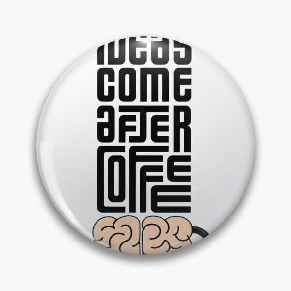Item preview, IDEAS COME AFTER COFFEE. designed and sold by OskarTrendz.