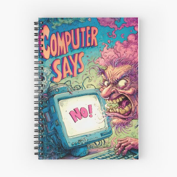 Item preview, Computer Says No! designed and sold by stevepriest.