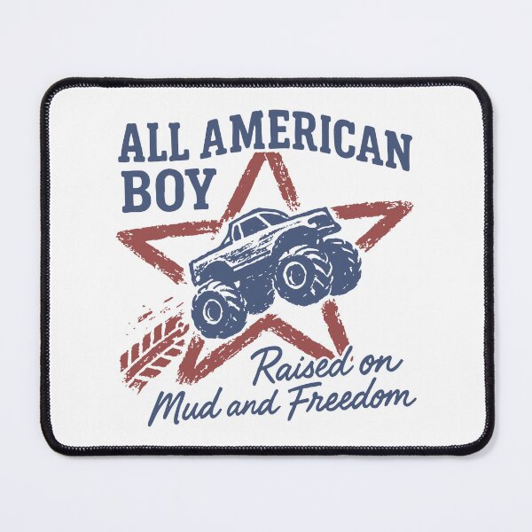 Item preview, All American Boy Raised On Mud And Freedom Monster Truck designed and sold by BrownHorse90s.