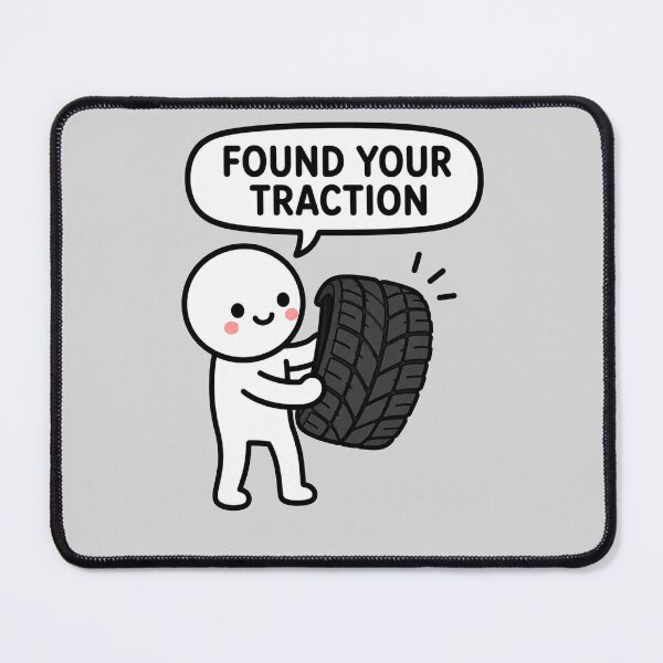 Item preview, Found Your Traction Sticker designed and sold by MonkiFlipp.
