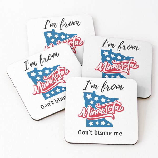Item preview, I'm from minnesota don't blame me  designed and sold by Adventure paradise ⭐⭐⭐⭐⭐.