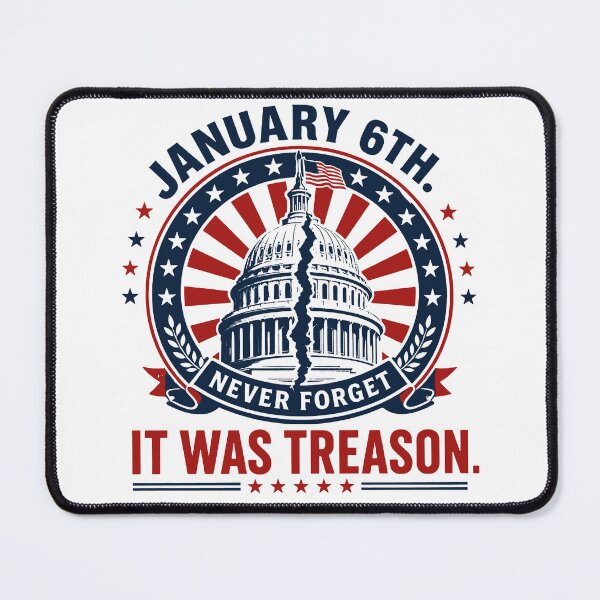 Item preview, January 6th Never Forget, It Was Treason Funny designed and sold by flory-baff-mint.