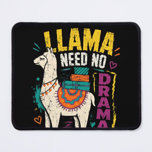 Item preview, I Llama Need No Drama Llama Lover Funny Animal Pun designed and sold by SkeletonsDanger.