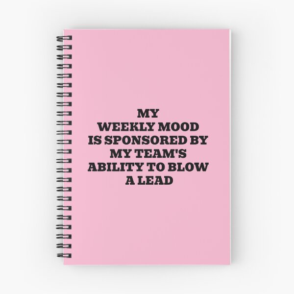 Item preview, My Weekly Mood Is Sponsored By My Team's Ability To Blow A Lead designed and sold by WakeNBake-Tees.