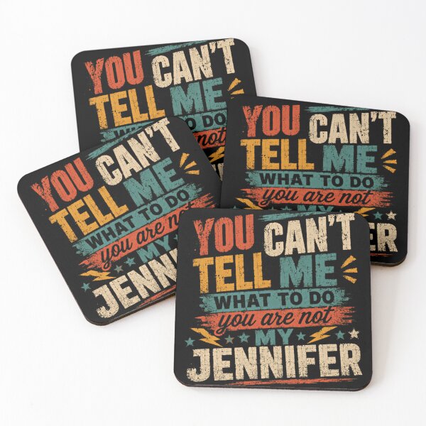 Item preview, You Can't Tell Me What To Do You Are Not My Jennifer Funny Personalized Name designed and sold by SkeletonsDanger.