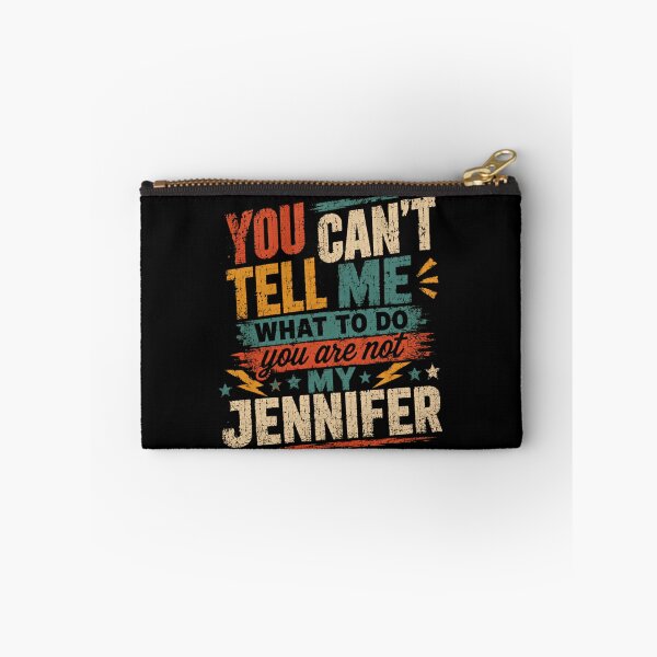 Item preview, You Can't Tell Me What To Do You Are Not My Jennifer Funny Personalized Name designed and sold by SkeletonsDanger.