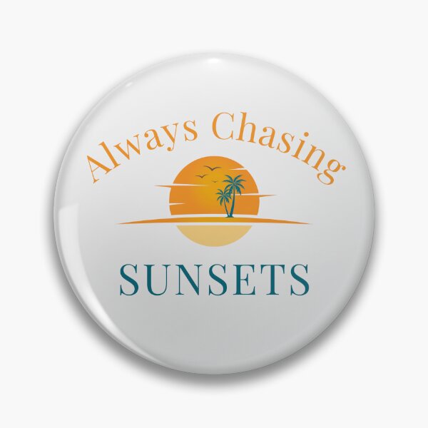 Item preview, Always Chasing Sunsets Tropical Beach Sunset Vacation Design designed and sold by MadeByMira.