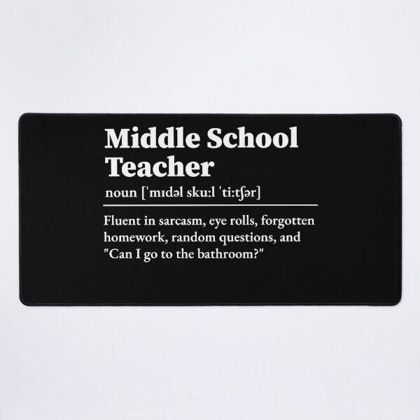 Item preview, Middle School Teacher Definition designed and sold by LounisArt.