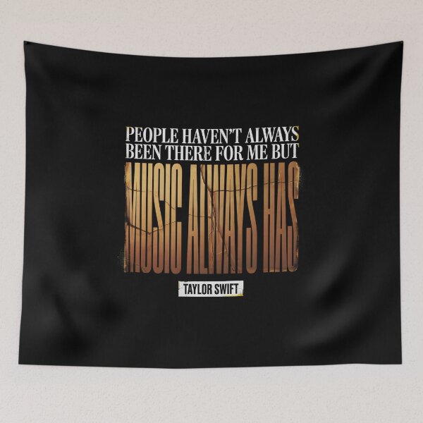 Item preview, Music Always Has - Taylor Swift Distressed Amber Block Type Quote designed and sold by Enea Kelo.