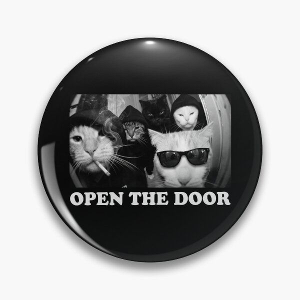 Item preview, Open The Door Cat Gang Meme designed and sold by JaysonStone.