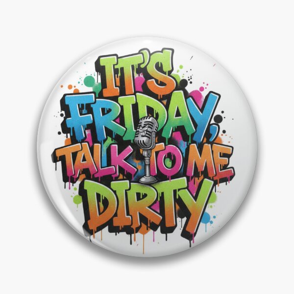 Item preview, Its Friday Talk To Me Dirty Graffiti Microphone Tribute designed and sold by Exquisite Design Studio „Paculówka”.