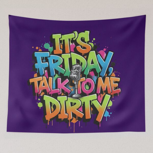 Item preview, Its Friday Talk To Me Dirty Graffiti Microphone Tribute designed and sold by Exquisite Design Studio „Paculówka”.