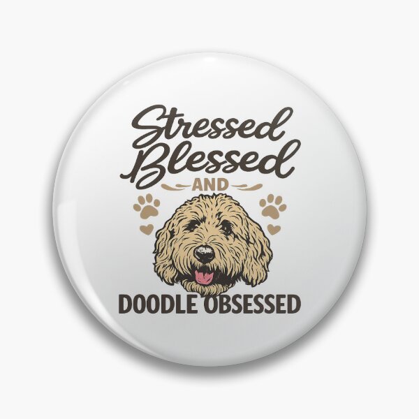 Item preview, stressed blessed and doodle obsessed,Doodle Dog Mom designed and sold by CloudyPress.