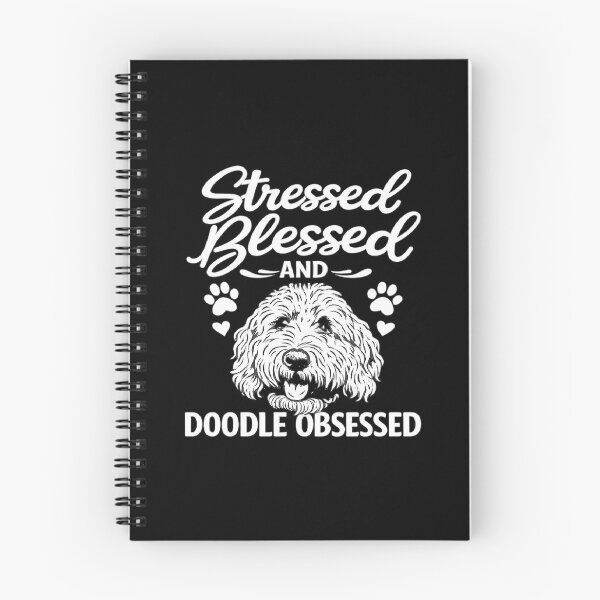 Item preview, stressed blessed and doodle obsessed,Doodle Dog Mom designed and sold by CloudyPress.