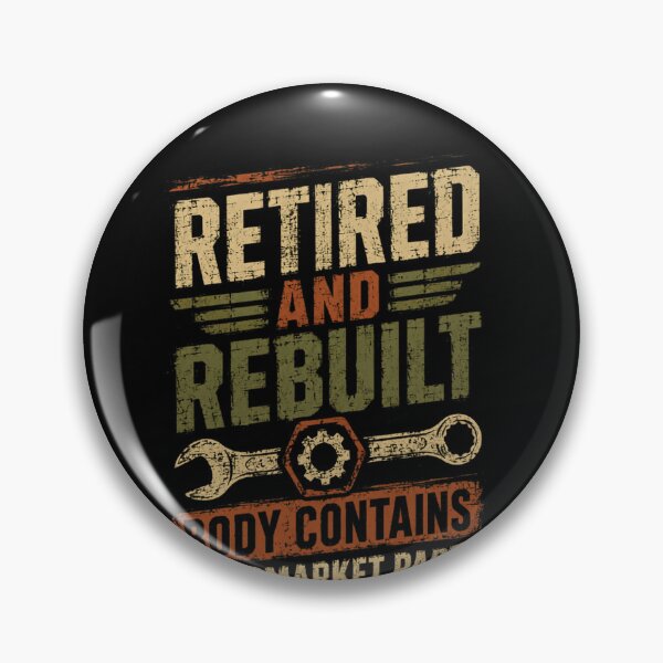 Item preview, Retired And Rebuilt Body Contains Aftermarket Parts Mechanic Retirement Automotive Car Guy designed and sold by SkeletonsDanger.